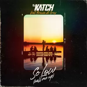 So Low(Call Me Up)