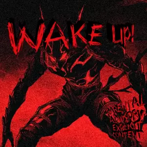 WAKE UP!(Explicit)