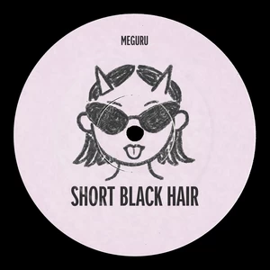 Short Black Hair 黑短发(Original mix)