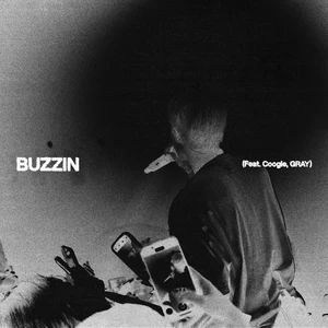 BUZZIN (Feat. Coogie， GRAY)